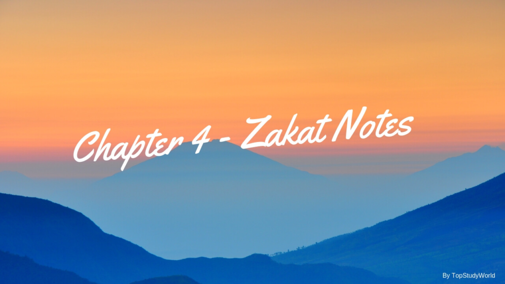 Chapter 4 Zakat 9th Class Islamiyat Notes Top Study World