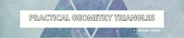 Practical Geometry Triangles